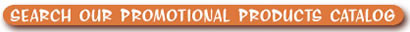 Search Our Promotional Products Catalog